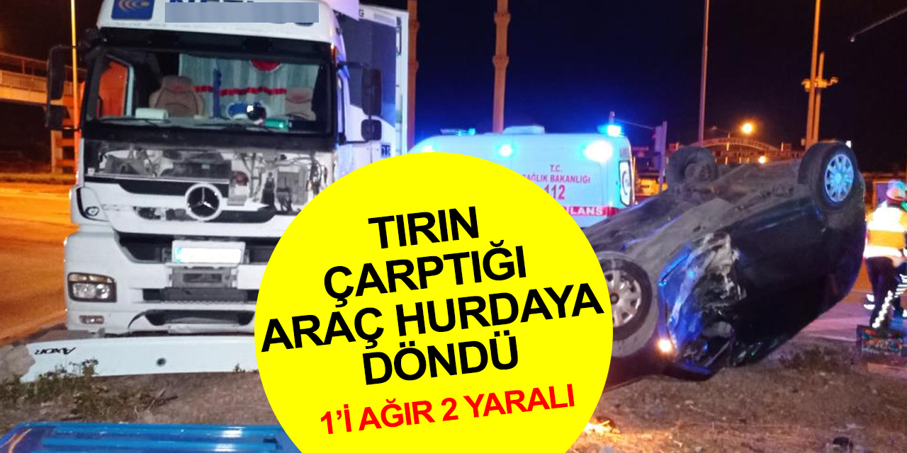 Sivas'ta feci kaza! Tırın çarptığı otomobil takla attı! 1'i ağır 2 yaralı