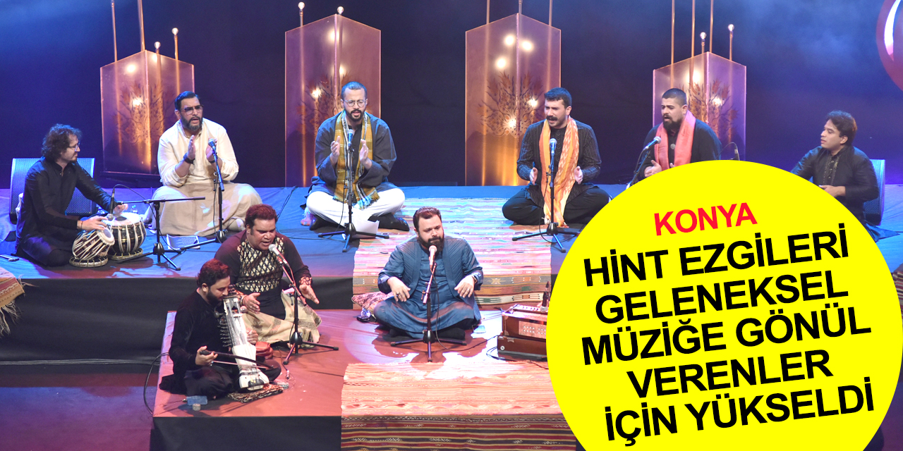 Konya Mistik Müzik Fastivali'nde sona doğru! Dhruv Sangari sufi ve klasik Hint ezgileriyle gönüllere dokundu