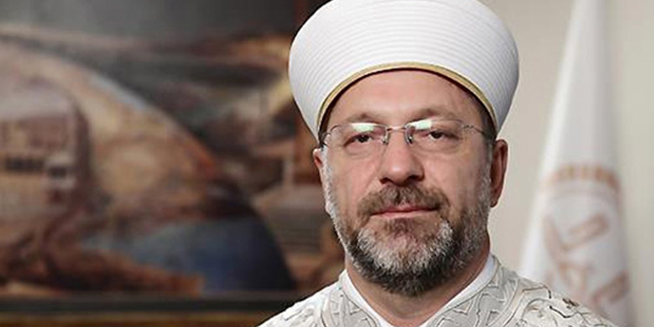 Diyanet İşleri Başkanı Erbaş'tan Kur’an-ı Kerim’e provokatif saldırı açıklaması