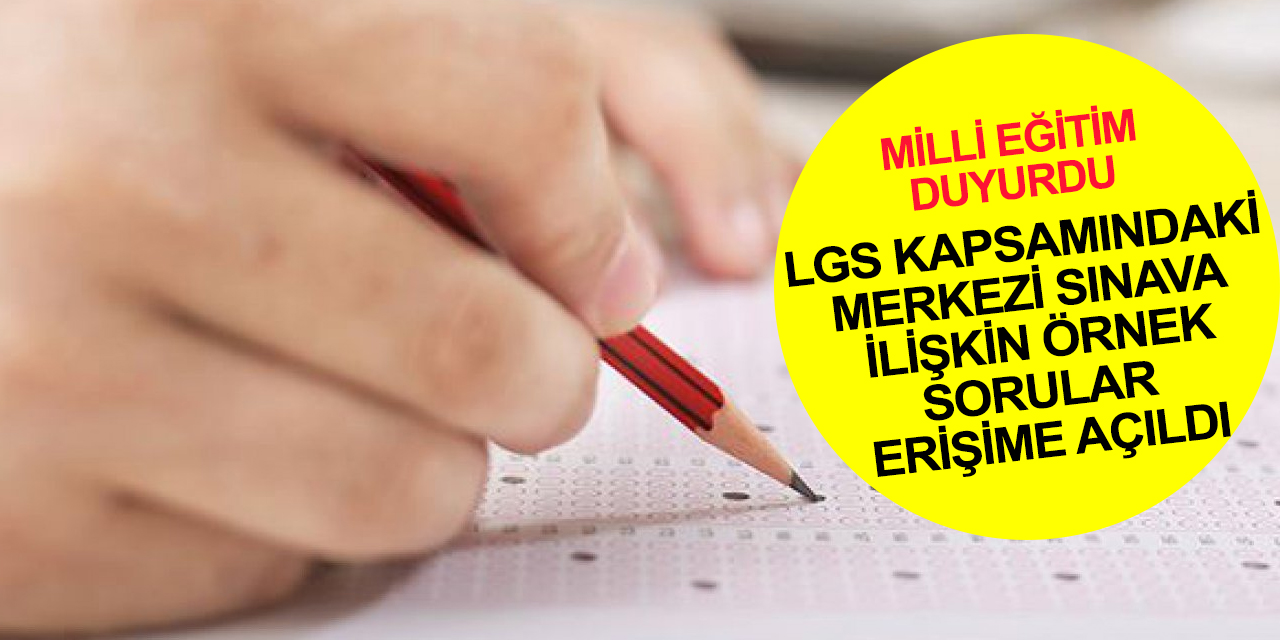 Milli Eğitim Bakanlığı LGS 2022 Merkezî Sınav Ekim ayı örnek soru kitapçığı yayımladı! TIKLA öğren