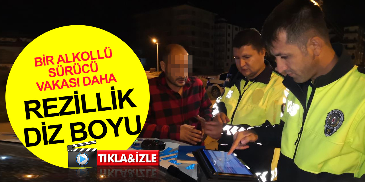 Bir alkollü sürücü vakası daha! 'Amacımız ehliyetli araç kullanmak değil! Zavadak dayı gibi kaza yapmadık..'