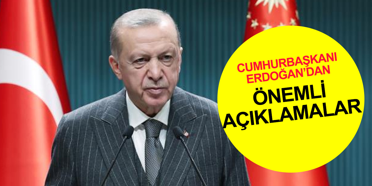 Cumhurbaşkanı Erdoğan'dan kabine sonrası önemli açıklamalar!