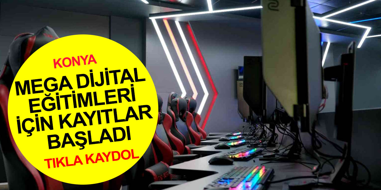 Konya haber! Meram MEGA Dijital Eğitimleri için kayıtlar başladı! TIKLA BAŞVUR