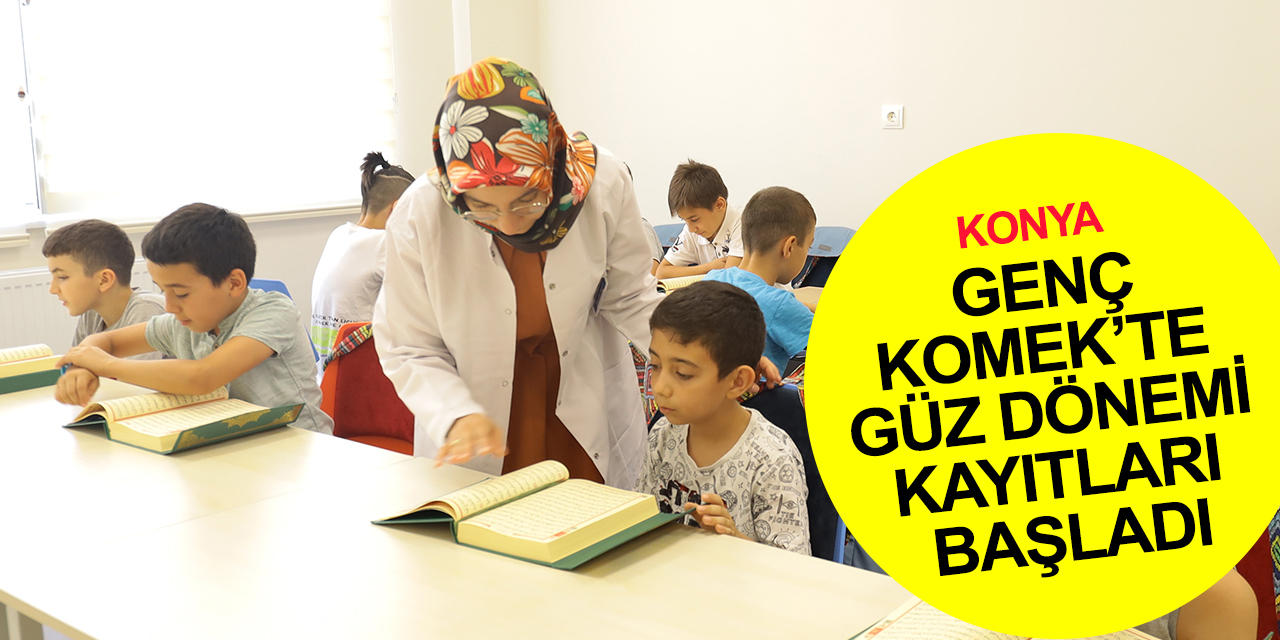 Konya Büyükşehir Genç KOMEK güz dönemi kayıtları başladı! TIKLA KAYDOL
