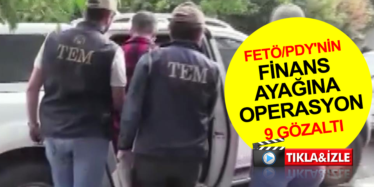 Gaziantep’te FETÖ'ye Gazi Turgut Aslan Mahrem Kurye Operasyonu! 9 gözaltıdan 7'si tutuklandı