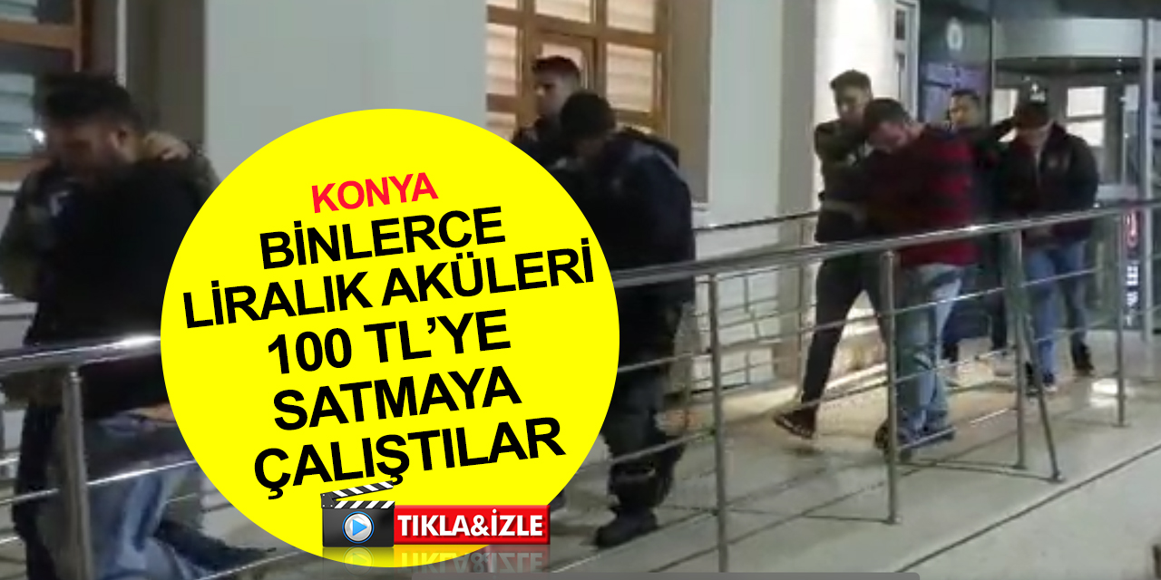 Konya'da araç akülerine dadanan oto fareleri yakalandı! 5 gözaltı, 2 tutuklama