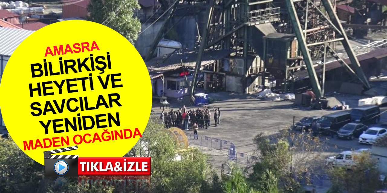 Bartın Amasra'da patlama yaşanan maden ocağında 7 bilirkişi ve 6 Cumhuriyet Savcısı yeniden incelemede bulundu