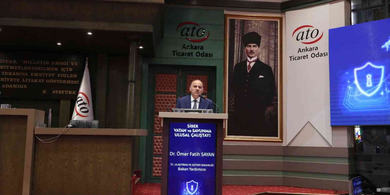 ATO’da “Siber Vatan ve Savunma Ulusal Çalıştayı” yapıldı