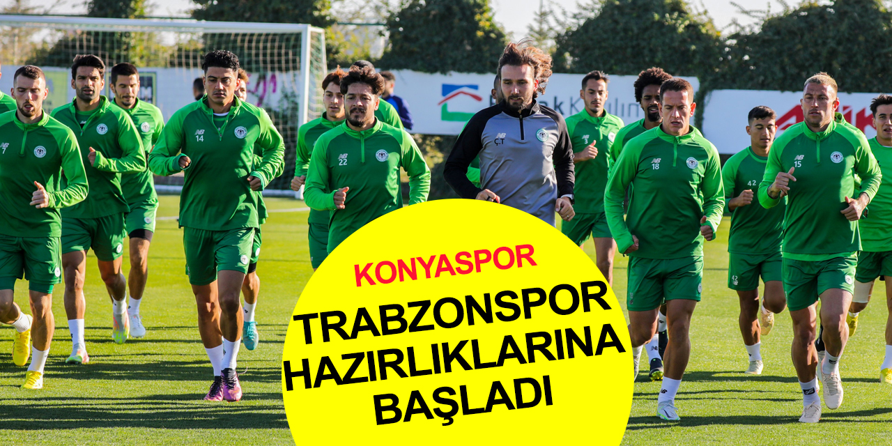 Konyaspor'da Trabzonspor karşılaşması için hazırlıklar başladı