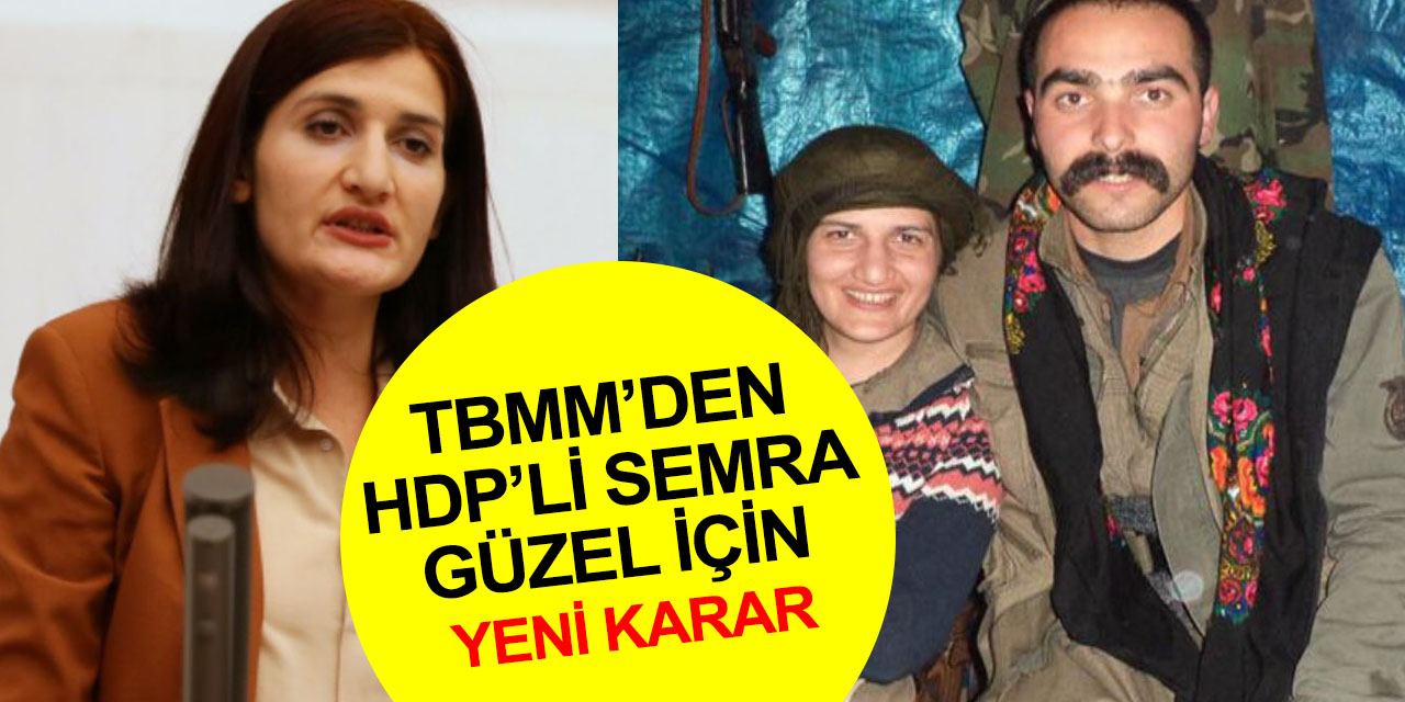 HDP Semra Güzel hakkında milletvekilliğinin düşürülmesi kararı