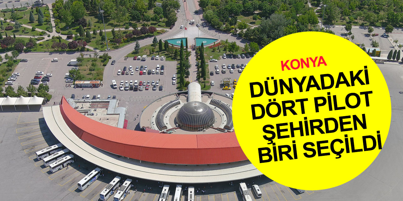 Türkiye'nin en çevre dostu otogarı Konya'da! Tonlarca atık kaynağından geri dönüşüme kazandırıldı