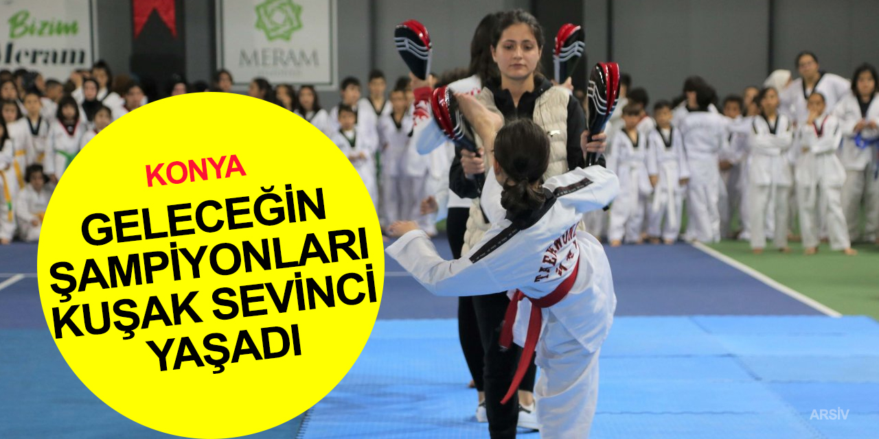 Konya haber! Meram Belediyesporlu taekwondocular kuşak terfi heyecanı yaşadı