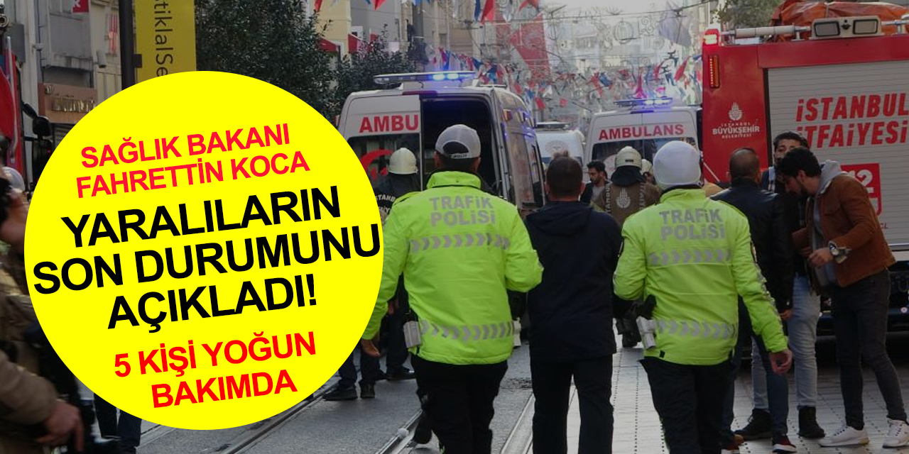 Sağlık Bakanı Koca'dan Taksim'deki patlama ile ilgili açıklama! 42 yaralıdan 2'sinin durumu ağır