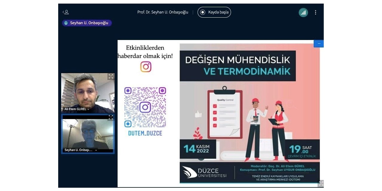 Değişen mühendislik ve termodinamik adlı söyleşi düzenlendi