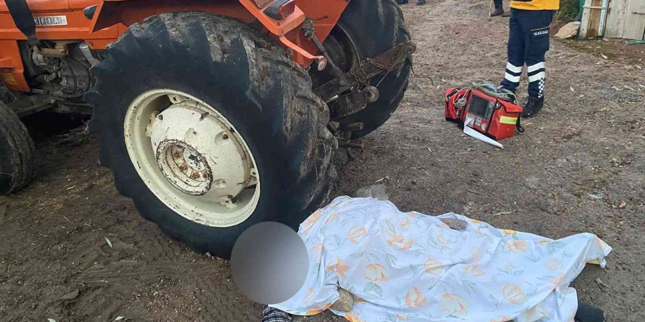 Kullandığı traktörün altında kaldı, olay yerinde vefat etti