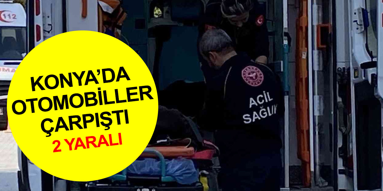 Artvin ve İstanbul plakalı araçlar Konya’da çarpıştı! 2 genç yaralı