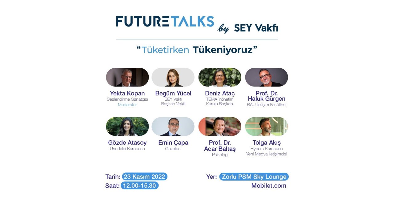 Tüketim ve tükenişin tüm boyutları Future Talks’ta
