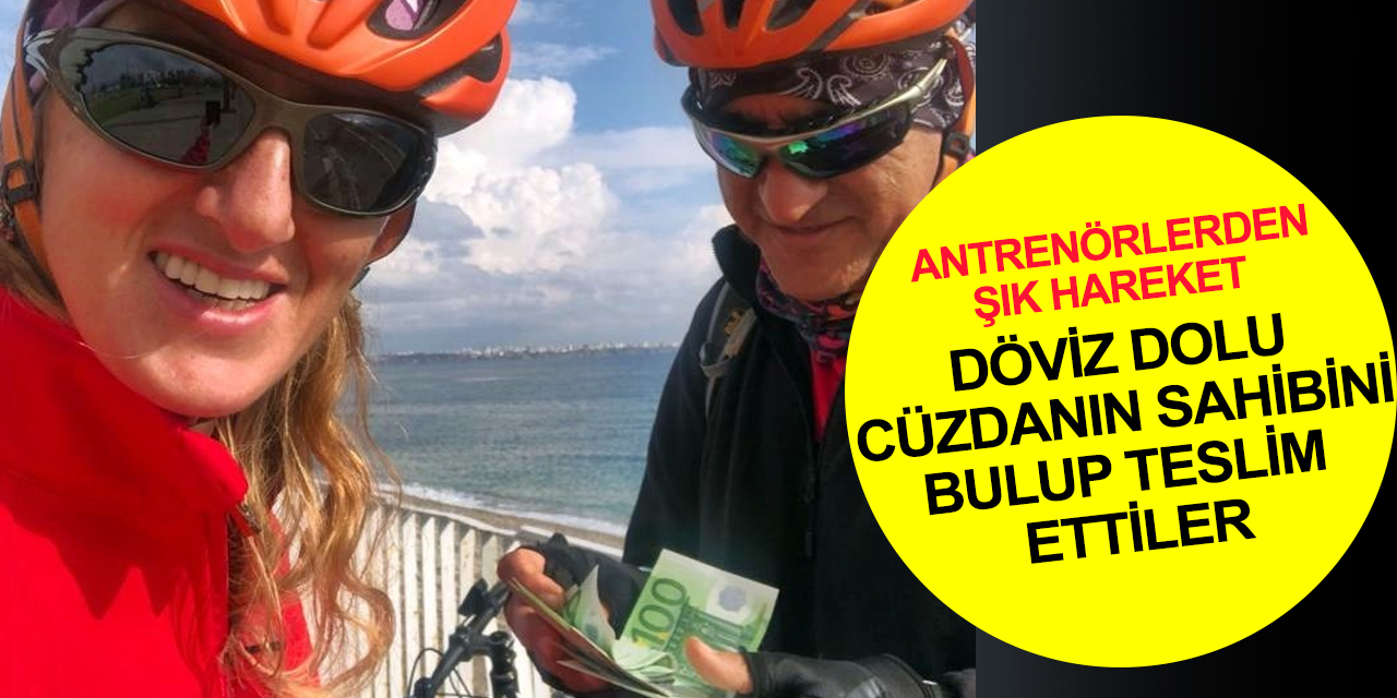 Türk antrenörlerden örnek davranış! İçinde 30 bin liralık döviz bulunan cüzdanı Rus turiste teslim ettiler