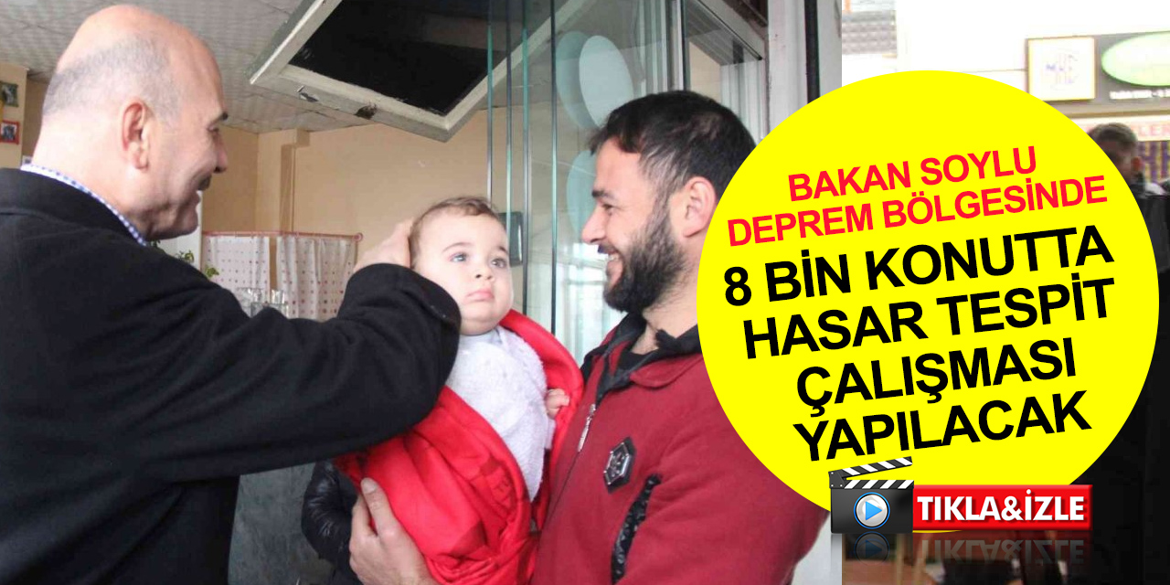Bakan Süleyman Soylu deprem bölgesinde! 8 bin konutta özellikle Gölyaka’da hasar tespit çalışması yapılacak