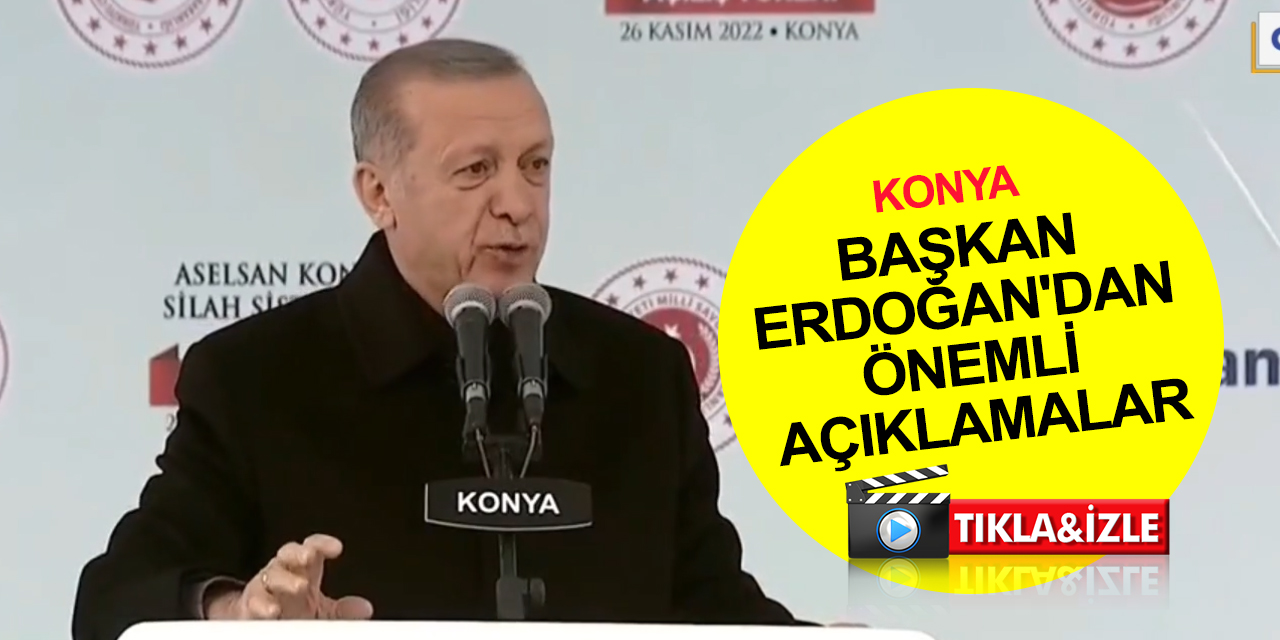 Cumhurbaşkanı Erdoğan'dan Konya'da önemli açıklamalar