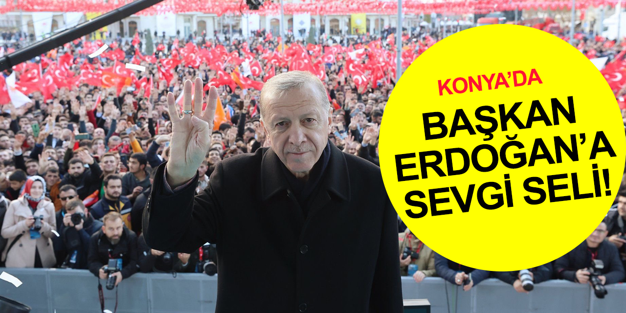 Konya'da Cumhurbaşkanı Erdoğan'a sevgi seli! 18 milyar 466 milyon liralık eserin açılışını böyle yaptı
