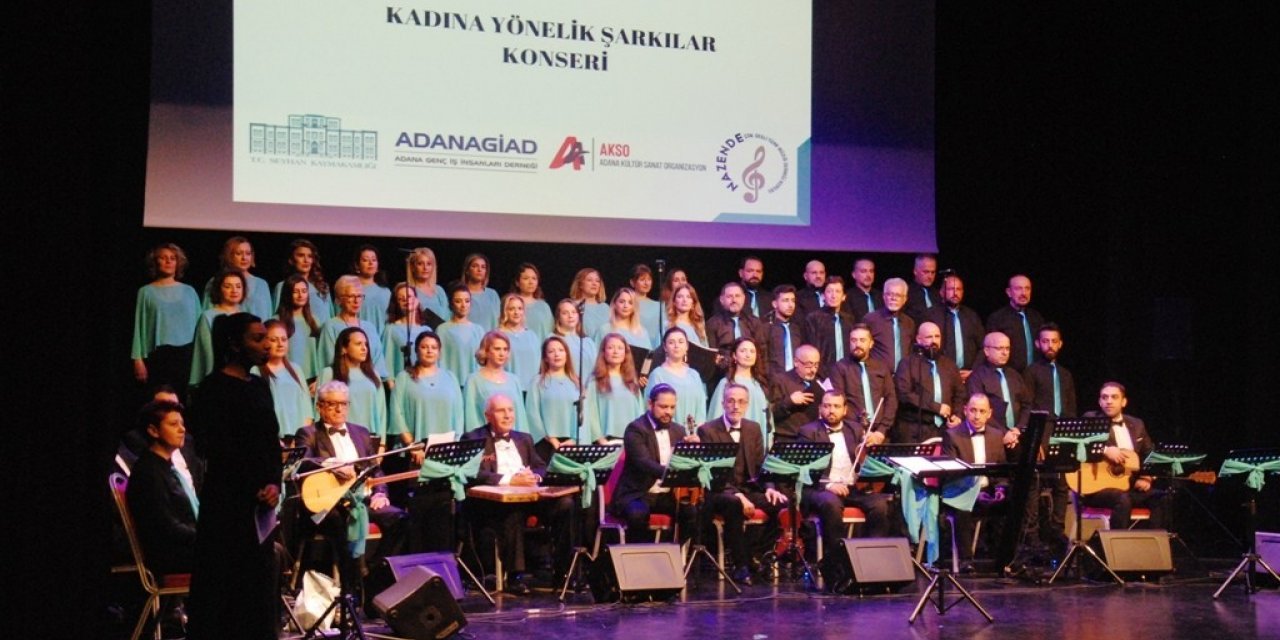Adana’da "Kadına Yönelik Şarkılar" konseri