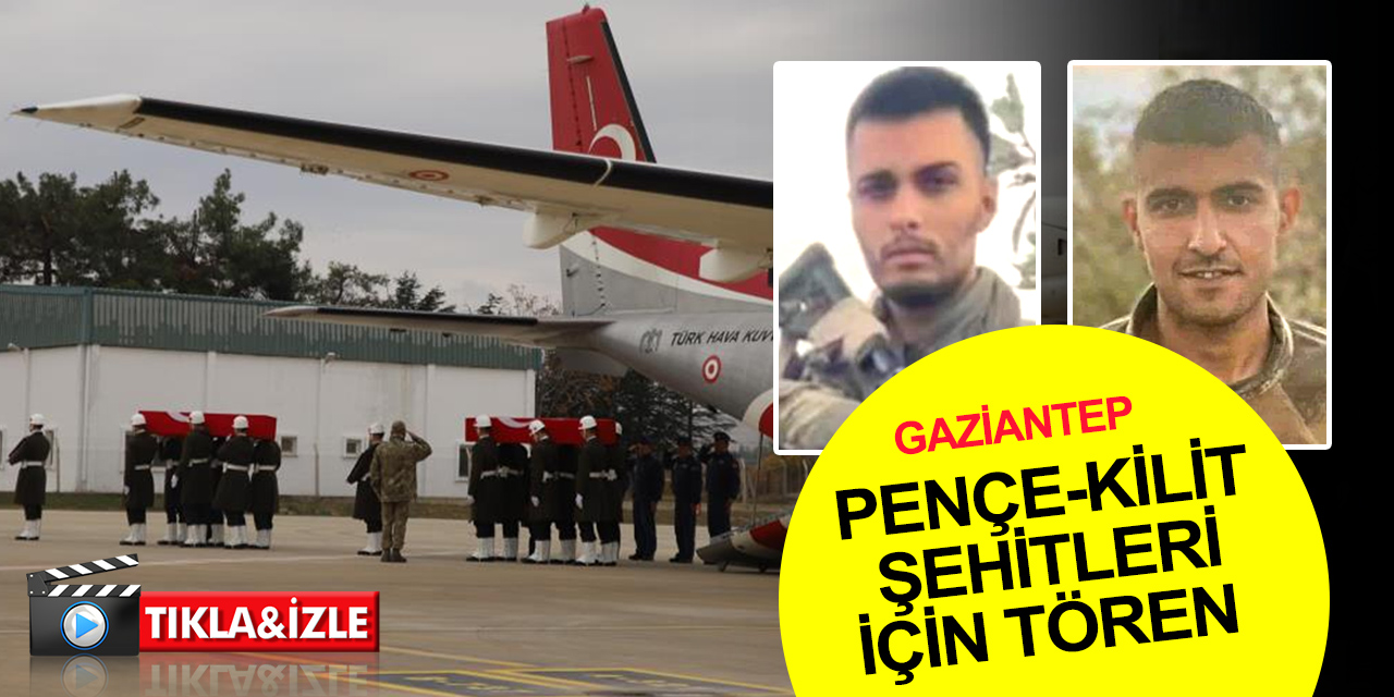 Gaziantepli şehitler Duabey Onur Öztürkmen ve Eyyüp Uğurlu için havalimanında tören