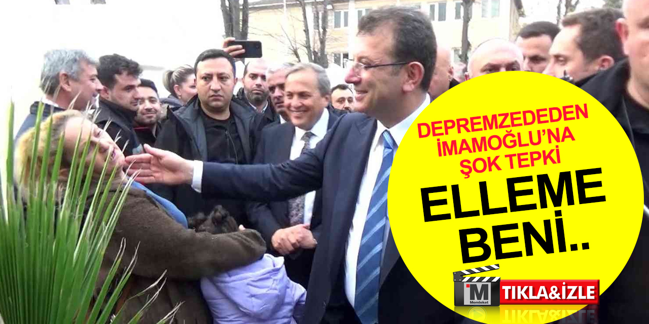 Ekrem İmamoğlu’na depremzededen şok tepki! Elleme beni