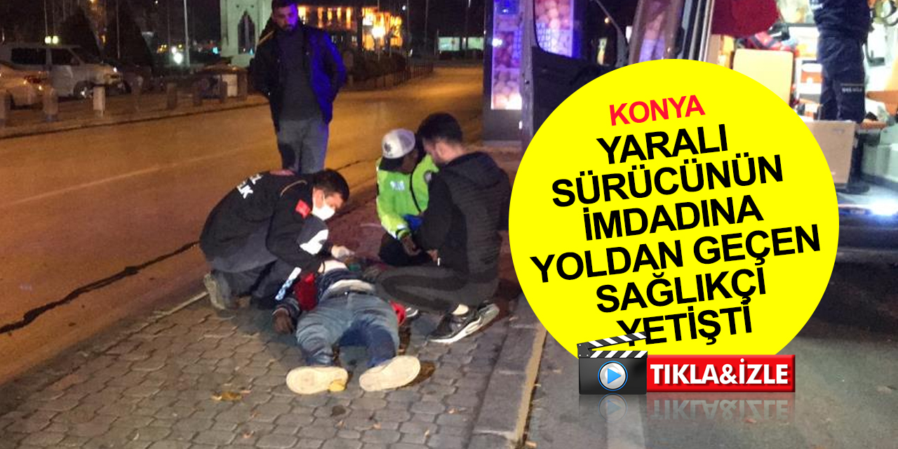 Konya'da otomobil ağaca çarptı! Yaralı sürücüye ilk müdahaleyi yoldan geçen sağlık çalışanı yaptı