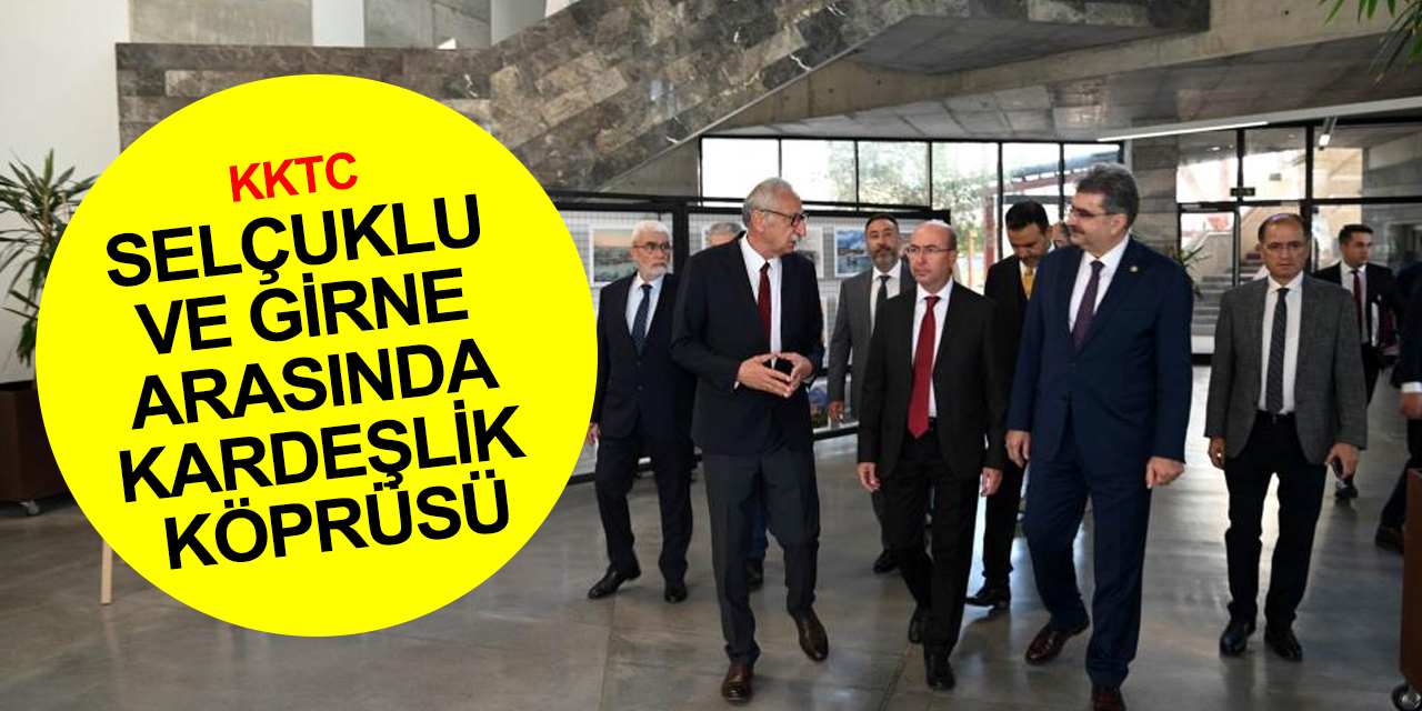 Konya Selçuklu ve KKTC Girne kardeş şehir oldu