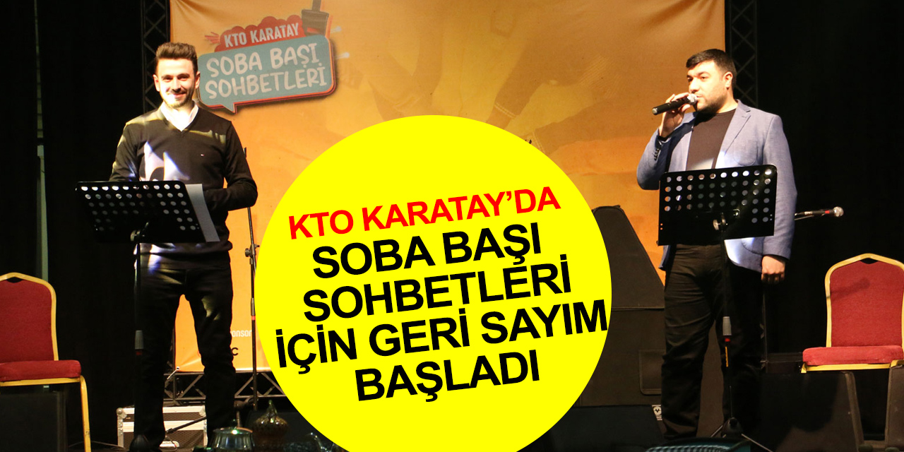 Konya Ticaret Odası Karatay Üniversitesi’nde 'Soba Başı Sohbetleri' başlıyor