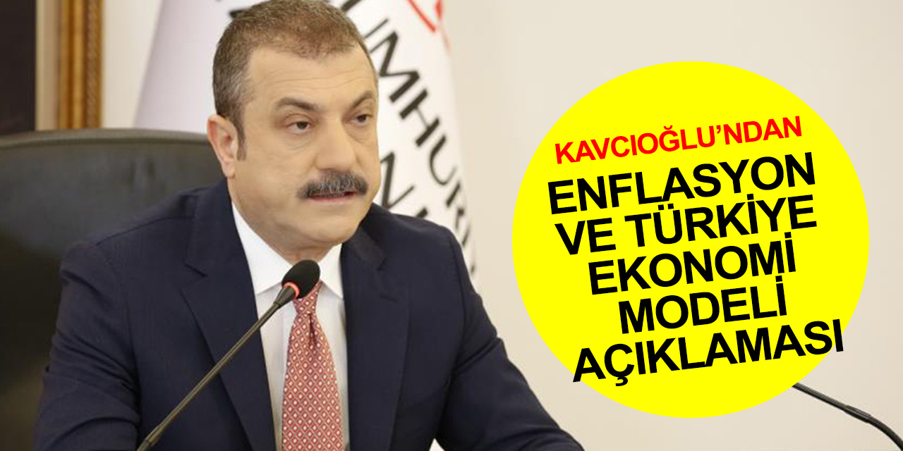 Merkez Bankası Başkanı Kavcıoğlu: Enflasyonu yükselten sebepler geride kalacak