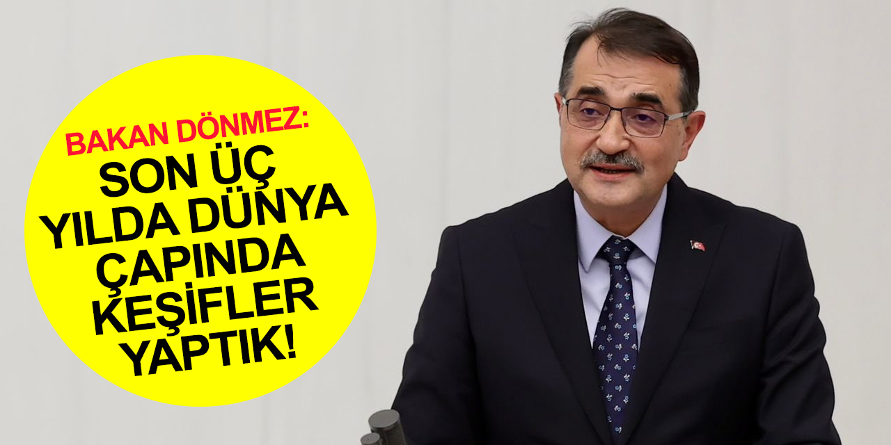 Bakan Dönmez: Enerjinin Yüzyılı vizyonuyla hazırladığımız 2023 bütçemiz hayırlara vesile olsun