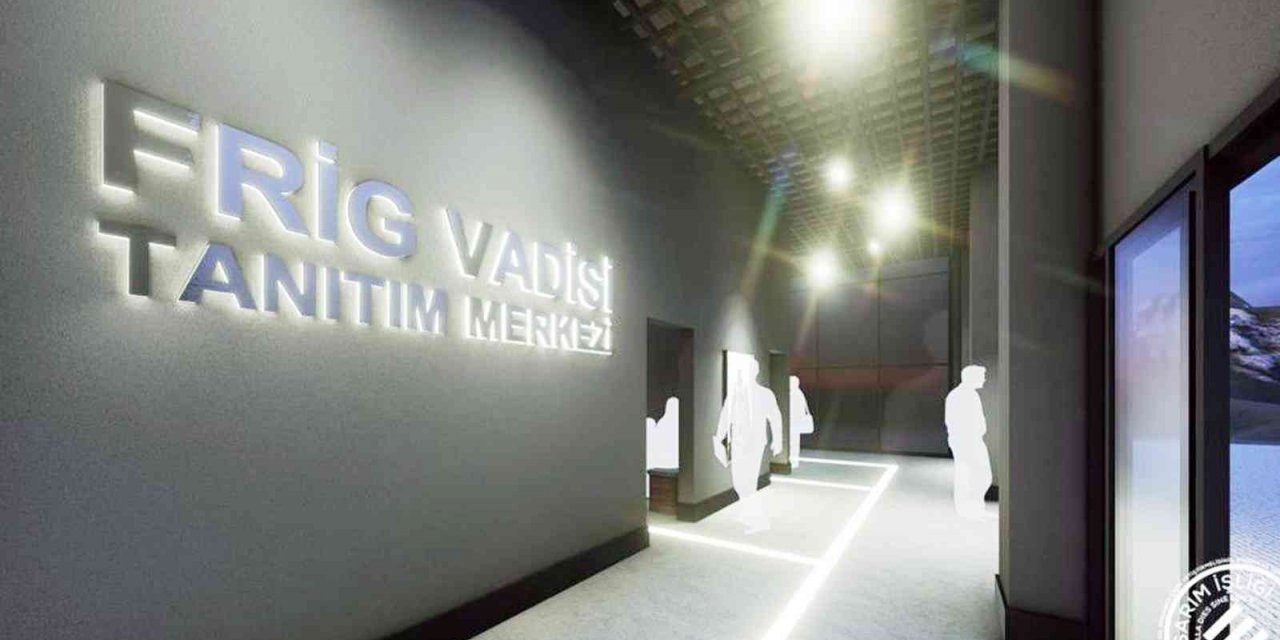 Frig Vadisi’nin tanıtılması için hazırlanan 3,5 milyon TL’lik proje onaylandı