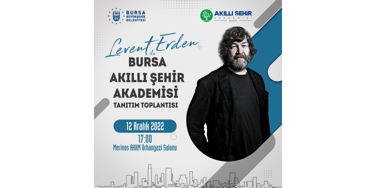 Bursa Büyükşehir’den Akıllı Şehir Akademisi