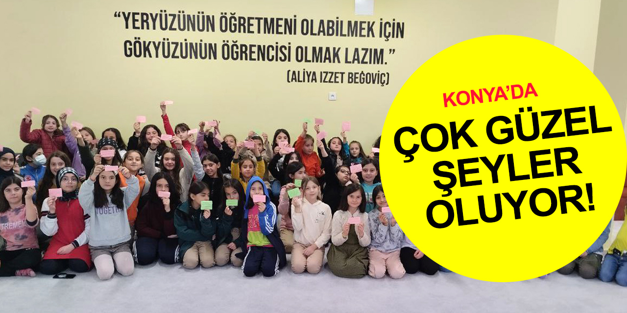 Konya Büyükşehir Bilgehanelerinde Vakt-i Muhabbet Atölyesi! Argo, yalan ve gıybetten sakınmayı öğreniyorlar