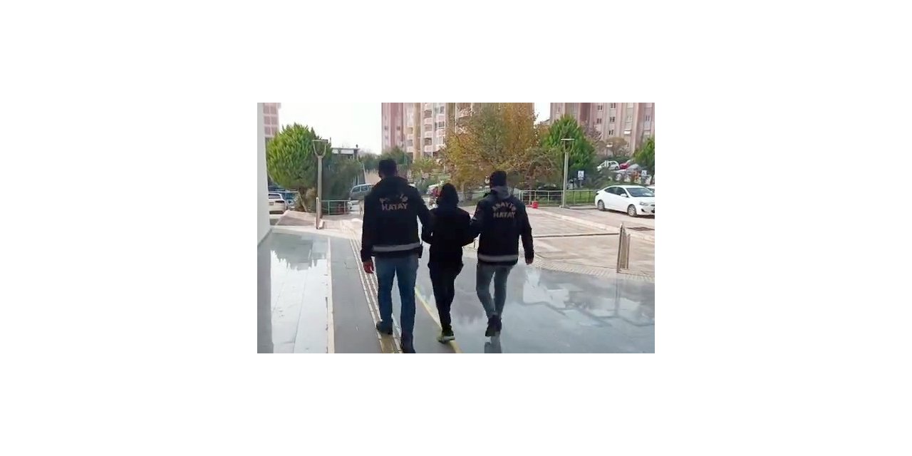 Hatay’da bir evden hırsızlık yapan şüpheli tutuklandı