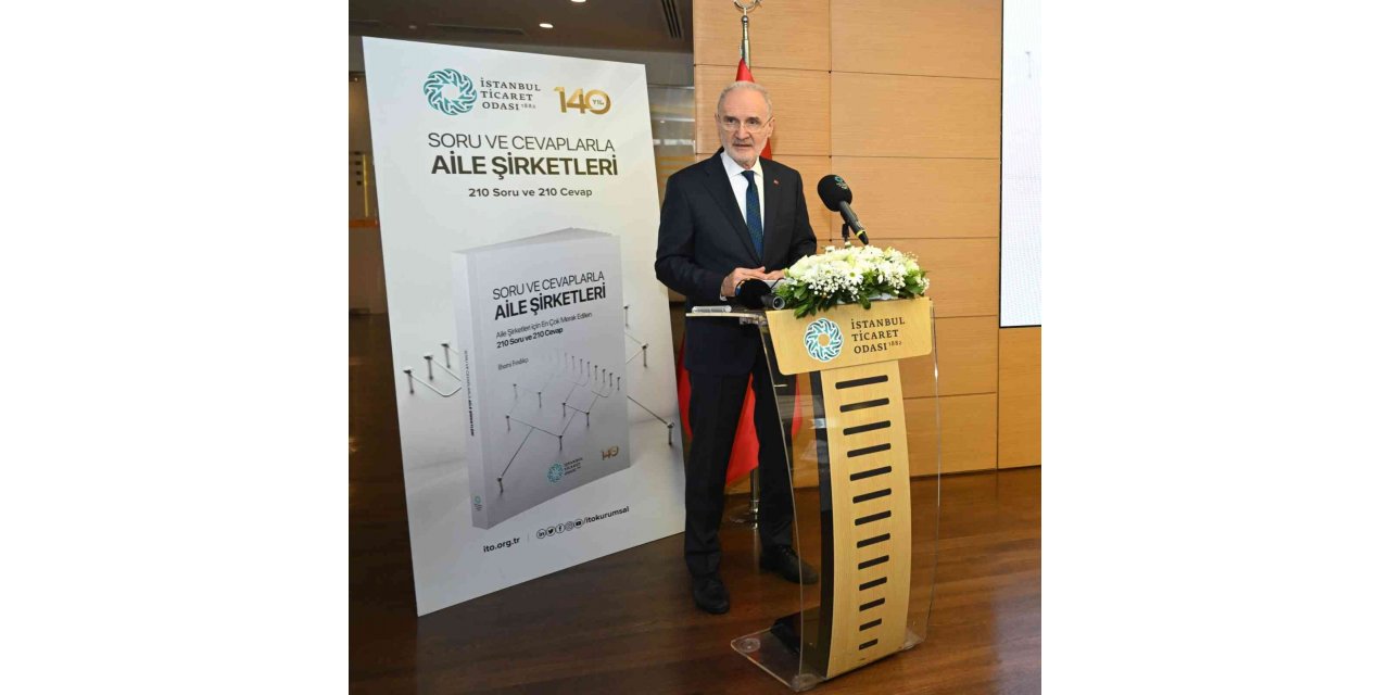 İTO aile şirketlerinde en çok merak edilen 210 soruya yanıt verdi