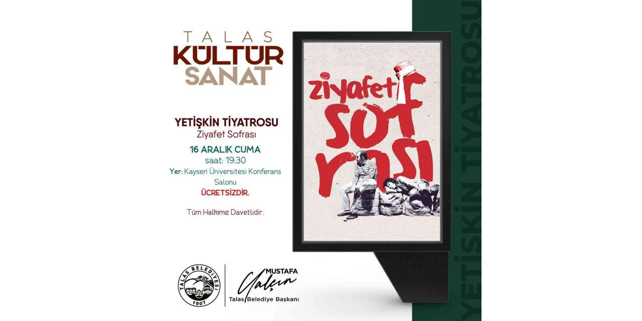 Talas’ta Cuma yetişkin, Cumartesi çocuk tiyatrosu