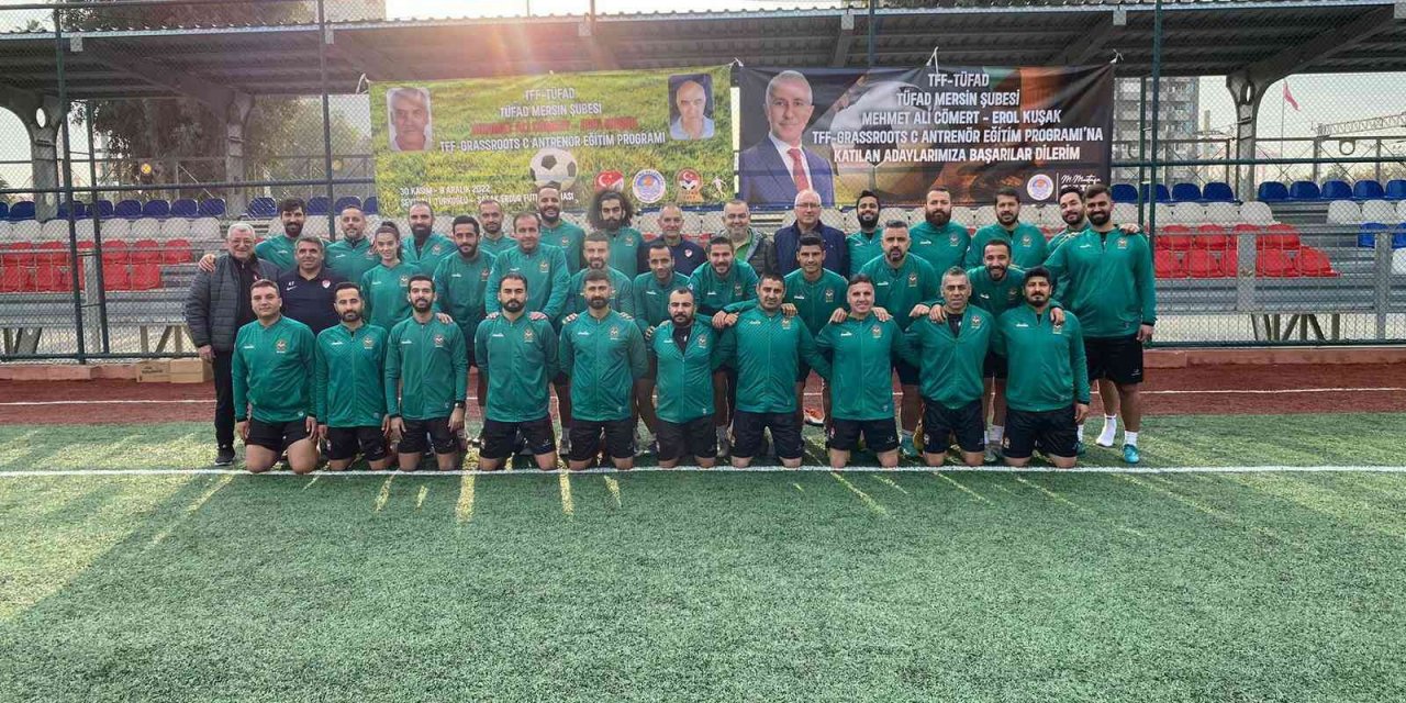 TFF Grassroots C Antrenör Eğitim Programı, Mersin’de sona erdi