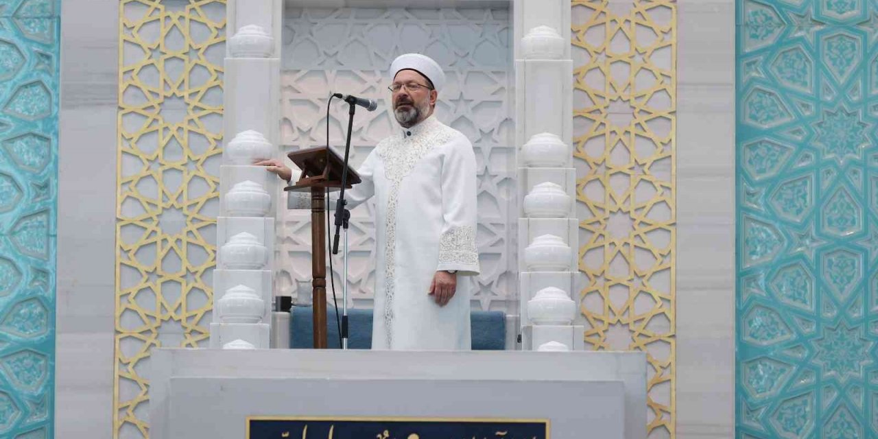 Diyanet İşleri Başkanı Erbaş: "Her türlü ihmal ve istismara karşı hep birlikte mücadele edelim"