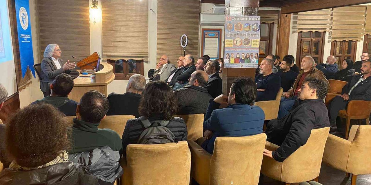 Eskişehir Türk Ocağı’nda Osmanlı’dan Cumhuriyet’e ‘Devlet ve Toplum’ konferansı