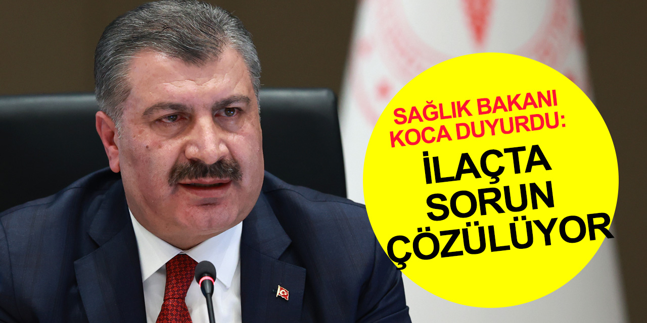 Bakan Koca'dan 'Anlaşmaya varıldı, ilaçta sorun çözülüyor' açıklaması