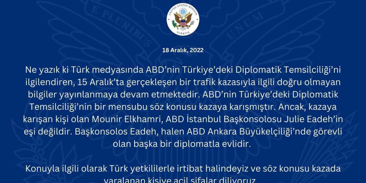 ABD Büyükelçiliği, ABD Başkonsolosu’nun eşinin kaza yaptığı haberlerini yalanladı
