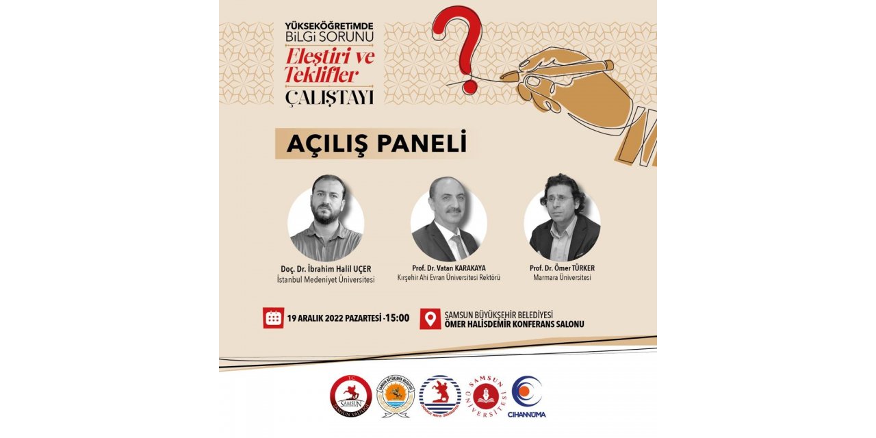 Samsun’da yükseköğretimde bilgi sorunu ele alınacak