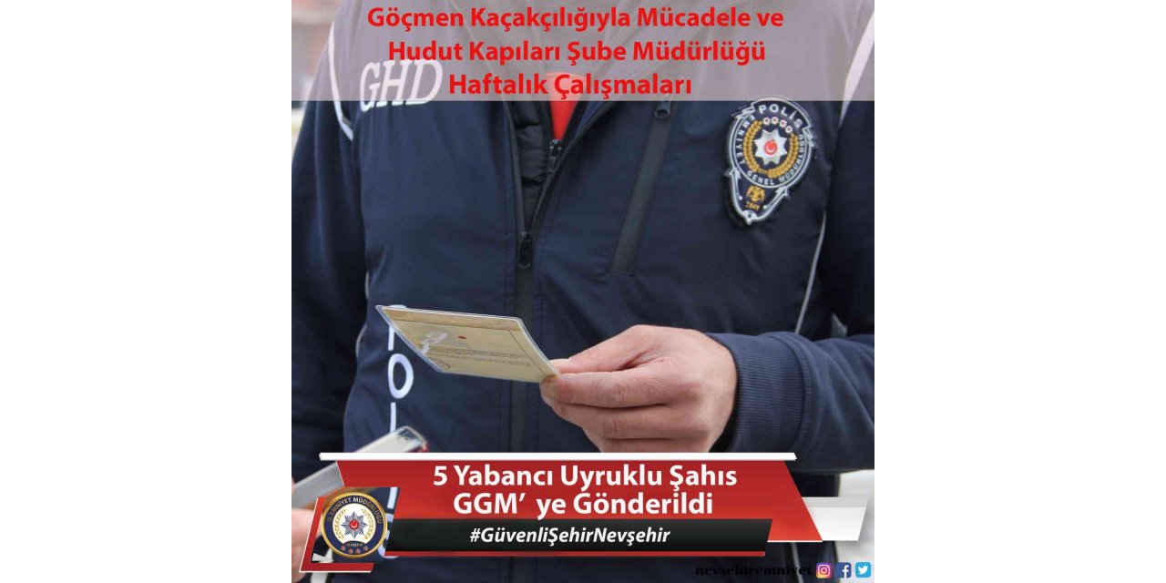 Türkiye’ye yasadışı yollarla giriş yapan 5 şahıs Nevşehir’de yakalandı