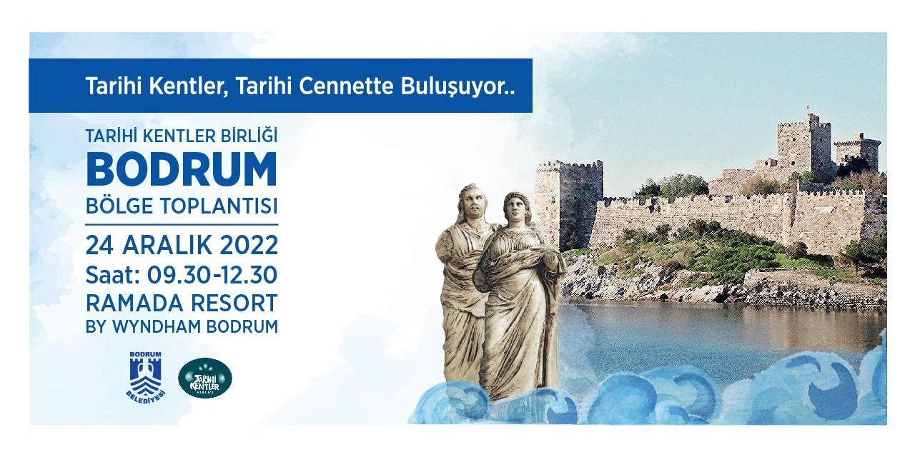 Tarihi Kentler Birliği Bodrum’da toplanıyor