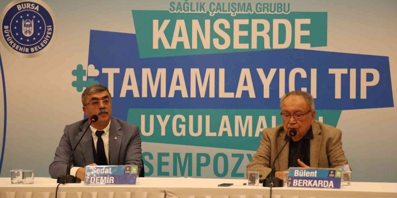 Kanserde tamamlayıcı tıp Bursa’da konuşuldu