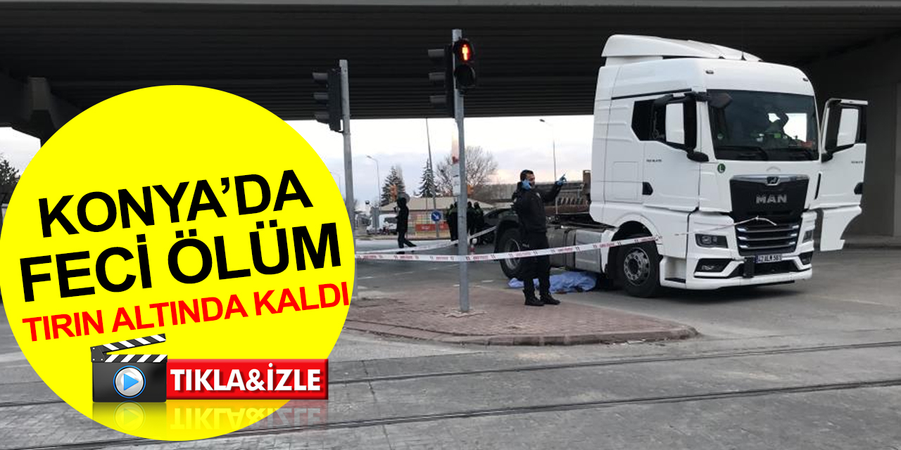 Konya’da feci kaza! Tırın altında kalan motosiklet sürücüsü Sabit Sucu hayatını kaybetti