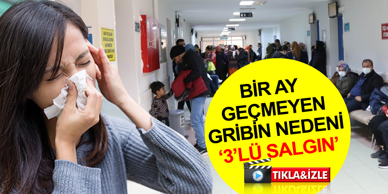 Uzmanı uyardı: 1 ay geçmeyen gribin nedeni '3’lü salgın! Sırayla yakalanabilirsiniz! Antibiyotik vermeye gerek yok..